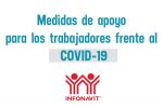 Apoyo INFONAVIT COVID 19